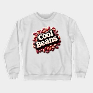 Cool Beans Crewneck Sweatshirt